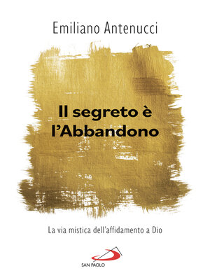 cover image of Il segreto è l'abbandono